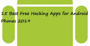 Hacking Apps for Android Phones 2019