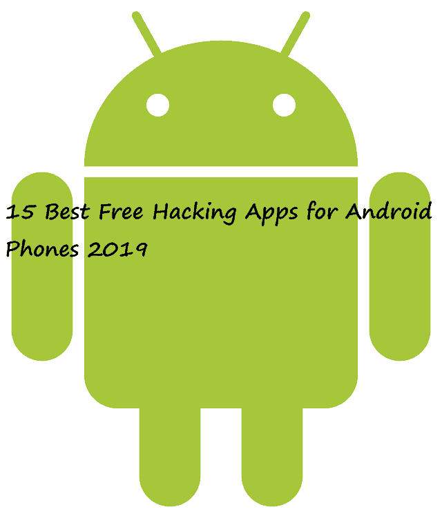 Hacking Apps for Android Phones 2019