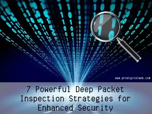 Deep Packet Inspection (DPI)