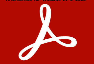Best Lightweight Adobe Reader Alternatives for Windows 11