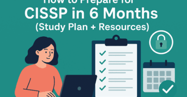 How to Prepare for CISSP in 6 Months